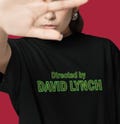 Directed by David Lynch T-Shirt – Surrealist Cinema Legend – Twin Peaks, Mulholland Drive – Cult Filmmaker Tribute product logo