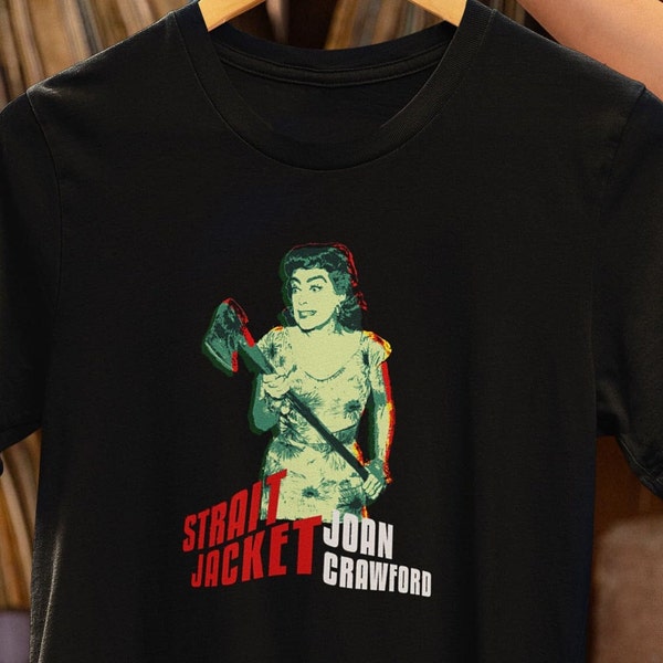 Joan Crawford 'Strait-Jacket' T-Shirt – Retro Horror Cult Movie Tee