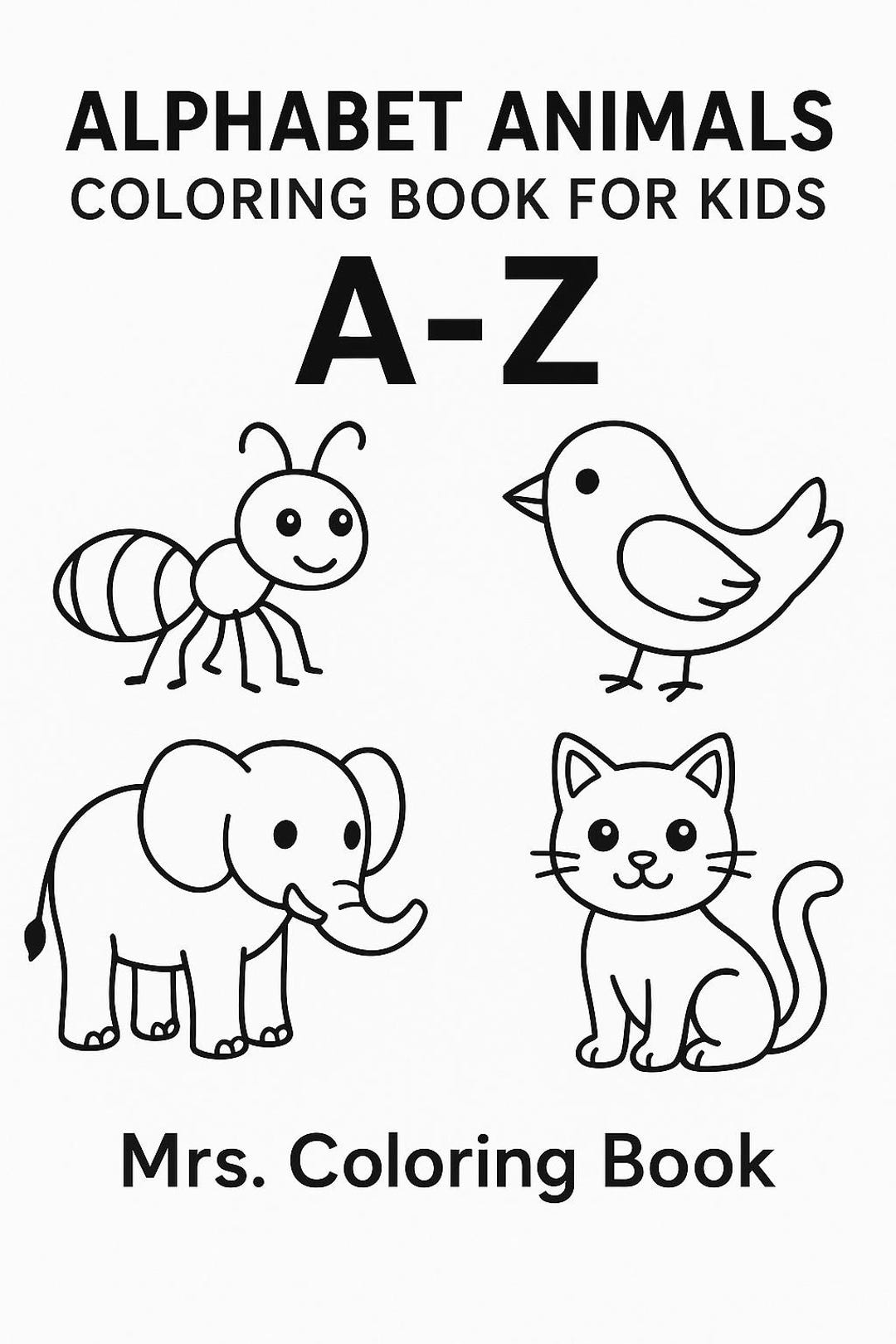 Alphabet Animals Coloring Book & Flashcards | A–Z Printable for Kids ...