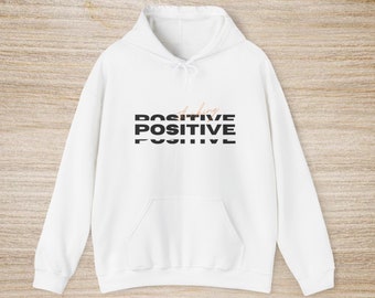 Thinking POSITIVE Unisex Hoodie