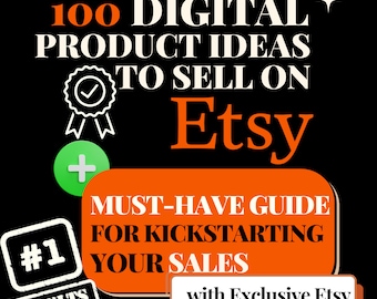 100 digitale productideeën met insidertips voor een passief inkomen vandaag, digitale Etsy downloads ideeën voor kleine bedrijven en bestsellers om te verkopen