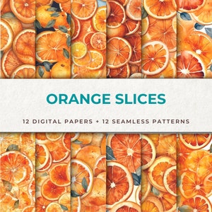 Brighten Up Your Designs with Orange Slice Digital Papers - Set of 12, Orange Citrus Background, Seamless Fresh Fruit Digital Pattern