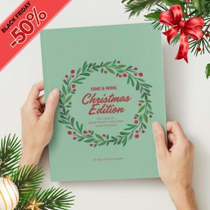 Anleitung für vegetarische Weihnachtsspeisen und Weinpaare: 240 Weinvorschläge - Die besten Weine für das Weihnachtsessen, Urlaubsrezepte, Weintipps -50%