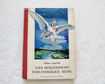 Libro noruego de 1955: Las maravillosas aventuras de Nils, de la autora sueca Selma Lagerlof, - Libro ilustrado en noruego