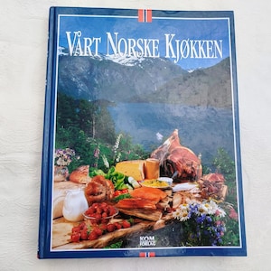 Livre de cuisine norvégienne - Vårt norske kjøkken - Livre de recettes de Kjell E. Innli - Norway Cuisine Scandinavian