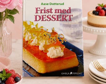 Norwegian Dessert Cookbook by Aase Dotterud, Frist med Dessert, Scandinavian Baking Recipes, Nordic Food, Traditional Norway Cookbook