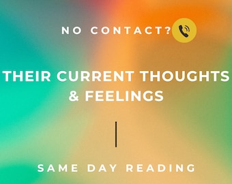 Same Day what do they think and feel about you and your connection during this no communication/seperation