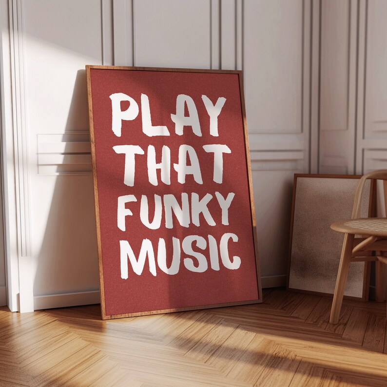 Play That Funky Music Retro Wall Art Print for Trendy Wall Decor, Digital Download