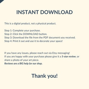 May include: A digital download instruction sheet with the text "INSTANT DOWNLOAD" in large, bold, blue letters. The text explains that the product is a digital download and provides instructions on how to download and print the file.