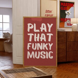 Play That Funky Music Retro Wall Art Print for Trendy Wall Decor, Digital Download