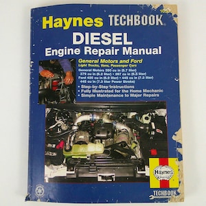 May include: Haynes TECHBOOK Diesel Engine Repair Manual for General Motors and Ford light trucks, vans, and passenger cars. The cover features a close-up of a diesel engine with a blue background.