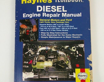 2004 Haynes Techbook Diesel Engine Repair Manual #10330 General Motors et Ford copie physique condition acceptable