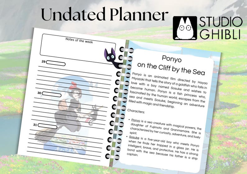 May include: A printable planner page featuring a black and white illustration of Kiki from the movie Kiki's Delivery Service. The page is titled "Undated Planner" and has a section for "Notes of the week". The page also features a section about the movie Ponyo on the Cliff by the Sea, with a description of the movie and its characters.