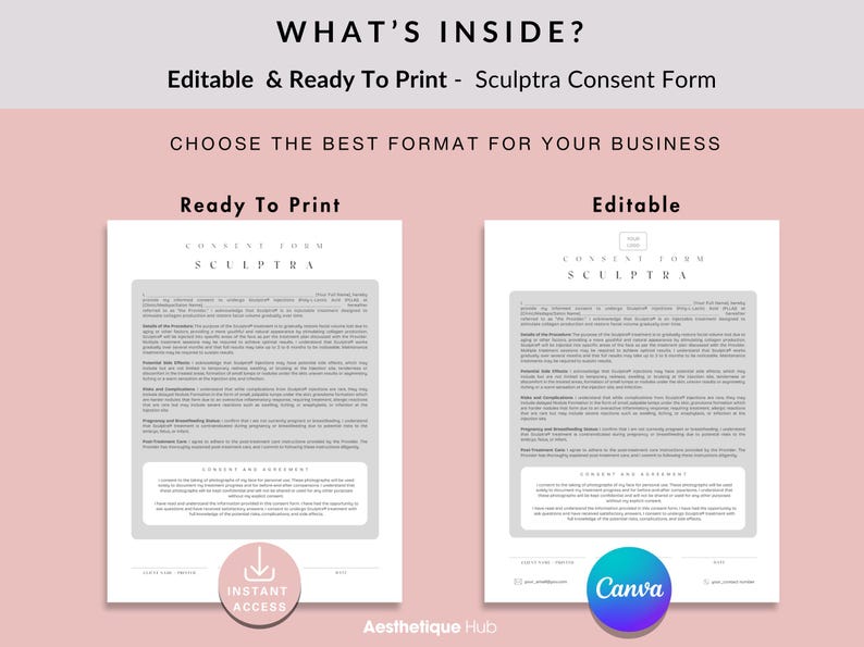 May include: A digital download of a printable Sculptra consent form. The form is available in two formats: ready to print and editable. The image shows a preview of the form with the text "CONSENT FORM SCULPTRA" at the top.