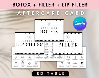 May include: Four black and white printable aftercare cards for Botox, Filler, Lip Filler, and Filler. The cards have a simple design with black text and icons on a white background. The cards are editable and can be customised with your own logo and contact information.