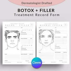 May include: A printable treatment record form for Botox and Dermal Filler treatments. The form includes sections for patient name, date, expiration date, area of treatment, amount used, and notes. The form also features illustrations of a man and a woman's face.