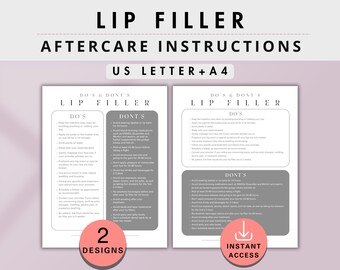 May include: Two printable designs for lip filler aftercare instructions. The gray and white designs include a list of do's and don'ts for before and after lip filler treatment. The text "US Letter + A4" and "2 Designs" are visible on the image.