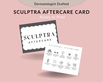 May include: A black and white printable card with the text "Sculptra Aftercare" and a list of instructions for aftercare following a Sculptra treatment. The card includes icons for things like avoiding strenuous exercise, applying ice, and using gentle skincare products.