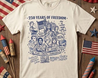 250 Years of Freedom  Comfort Colors Shirt | Vintage American Patriotic 4th of July Gifted Tee Tee, Semiquincentennial Gift