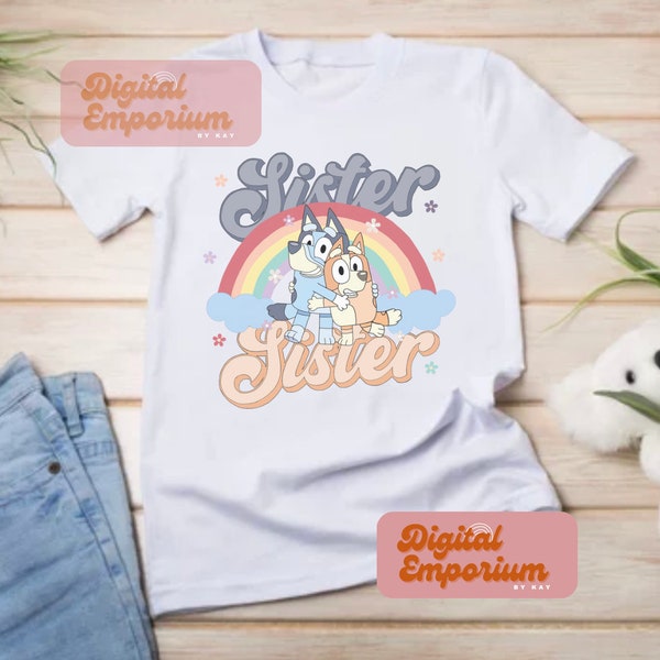 Bluey And Bingo - Sister Sister PNG Design | Sublimation | Digital Download | Tshirt Design | Tumbler Design