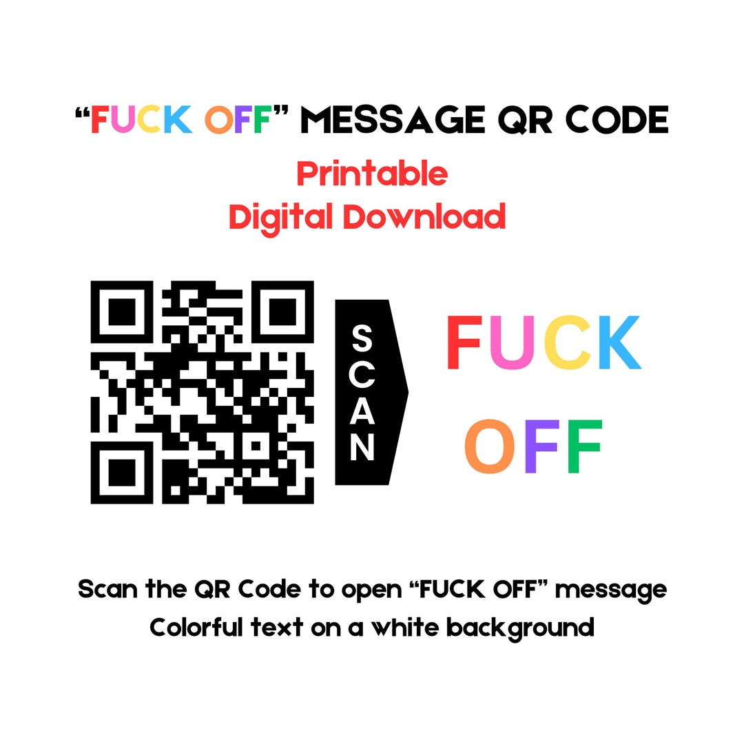 Fuck off Message QR Code Digital Printable Colorful Fuck off QR Code ...