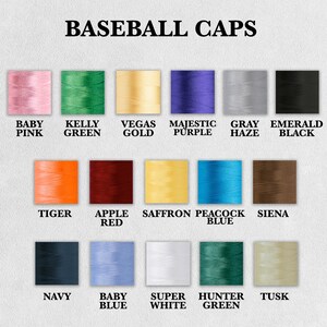 May include: Image of a color chart labeled "BASEBALL CAPS" with swatches of thread in various colors. Colors include Baby Pink, Kelly Green, Vegas Gold, Majestic Purple, Gray Haze, Emerald Black, Tiger, Apple Red, Saffron, Peacock Blue, Siena, Navy, Baby Blue, Super White, Hunter Green, and Tusk.