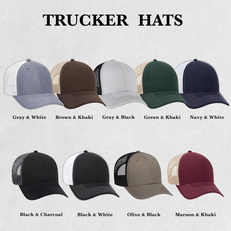 May include: A collection of trucker hats in various colors, including gray, brown, black, green, and navy. Each hat features a mesh back and a solid front panel. The text "TRUCKER HATS" is displayed at the top, with color combinations labeled below each hat.