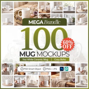 Puede incluir: Un paquete de productos digitales con 100 maquetas de tazas de cerámica blanca de 325 ml. El gráfico incluye el texto MEGA Bundle, 100 MUG MOCKUPS, 60% OFF, y PSD Smart Object, PNG + JPG. La imagen muestra varias escenas con tazas.
