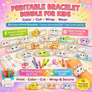 Könnte beinhalten: Ein farbenfrohes, druckbares Armband-Bundle für Kinder mit verschiedenen niedlichen Tierdesigns. Das Bild enthält den Text "Printable Bracelet Bundle for Kids", "Color, Cut, Wrap, Wear" und "30+ Cute Animal Bracelets". Buntstifte, Scheren und ein Drucker sind ebenfalls abgebildet.
