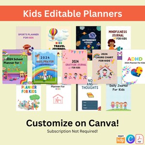 K&ouml;nnte beinhalten: Eine Sammlung farbenfroher Kinderplaner mit verschiedenen Themen, darunter Sport, Reisen, Astronomie und Achtsamkeit. Jeder Planer hat einzigartige Illustrationen und Titel wie "2024 School Planner" und "ADHD Planner". Der Text "Customize on Canva!" ist ebenfalls enthalten.