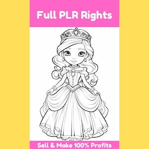 Op de afbeelding: Zwart-witte lijntekening van een prinses met een kroon en een jurk. De tekst "Full PLR Rights" staat bovenaan de afbeelding en de tekst "Sell & Make 100% Profits" staat onderaan de afbeelding.