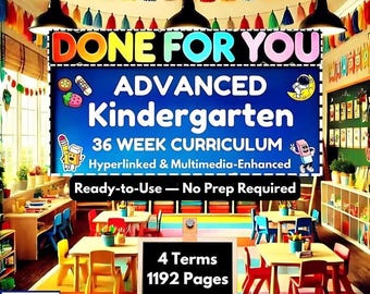 Kindergarten 36-Week Curriculum Editable, Hyperlinked & Multimedia-Enhanced for Modern Educators - Interactive Digital Format