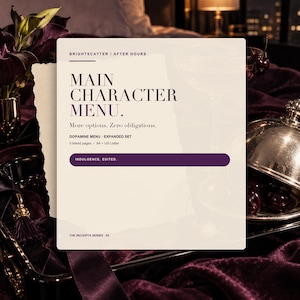 Peut inclure: Une carte rectangulaire couleur crème aux bords déchirés portant le texte MAIN CHARACTER MENU. More options. Zero obligations. DOPAMINE MENU - EXPANDED SET 5 linked pages / A4 + US Letter. INDULGENCE, EDITED. THE RECEIPTS SERIES - 03.