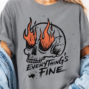 Comfort Colors® Everything Is Fine Skull Shirt, Oversized Vintage Graphic Tee, Rock n Roll Grunge, Boho Hippie Edgy Outfit, Skull Rebel Tee