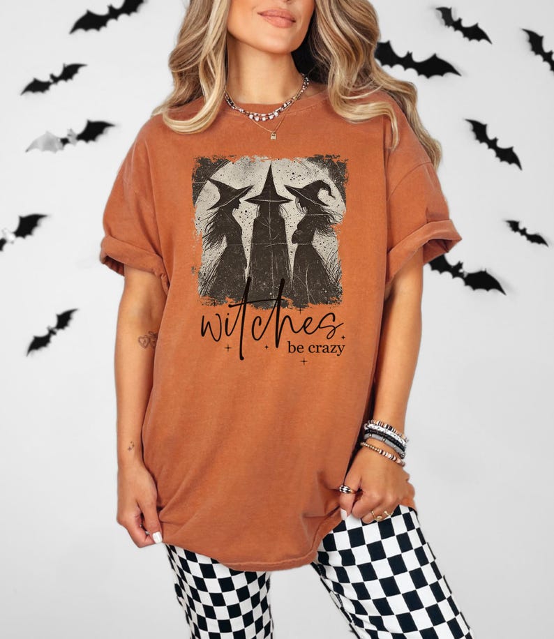 Witches Be Crazy Witch Comfort Colors Shirt, Funny Halloween Party ...
