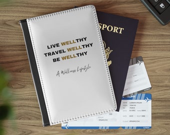 LIVE WELLTHY - White - Passport Cover