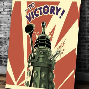 Pôster de Doctor Who, To Victory! - Dalek - Pôster de programa de TV, Moldura de tela, Impressão