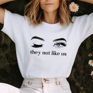 They Not Like Us Shirt Sublimation Design, They Not Like Us PNG, Besties Shirts, Trouble Shirt, They Not Like Us SVG, T-Shirt Cricut Files