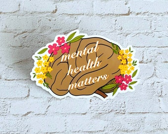 MENTAL HEALTH MATTERS sticker | laptop water bottle weatherproof vinyl sticker positivity self-love motivational cute camera inspiring decal