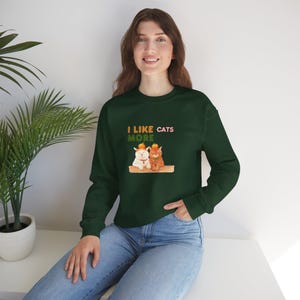 I Like Cats More Sweatshirt, Cat Lover Crewneck, Unisex Heavy Blend Shirt, Funny Cat Sweatshirt, Cat Mom Gift