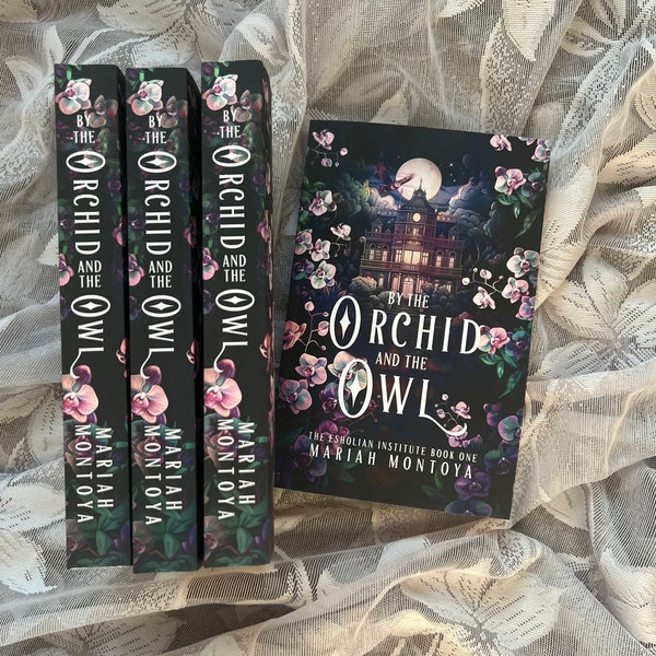 By the Orchid and the Owl - signed paperback