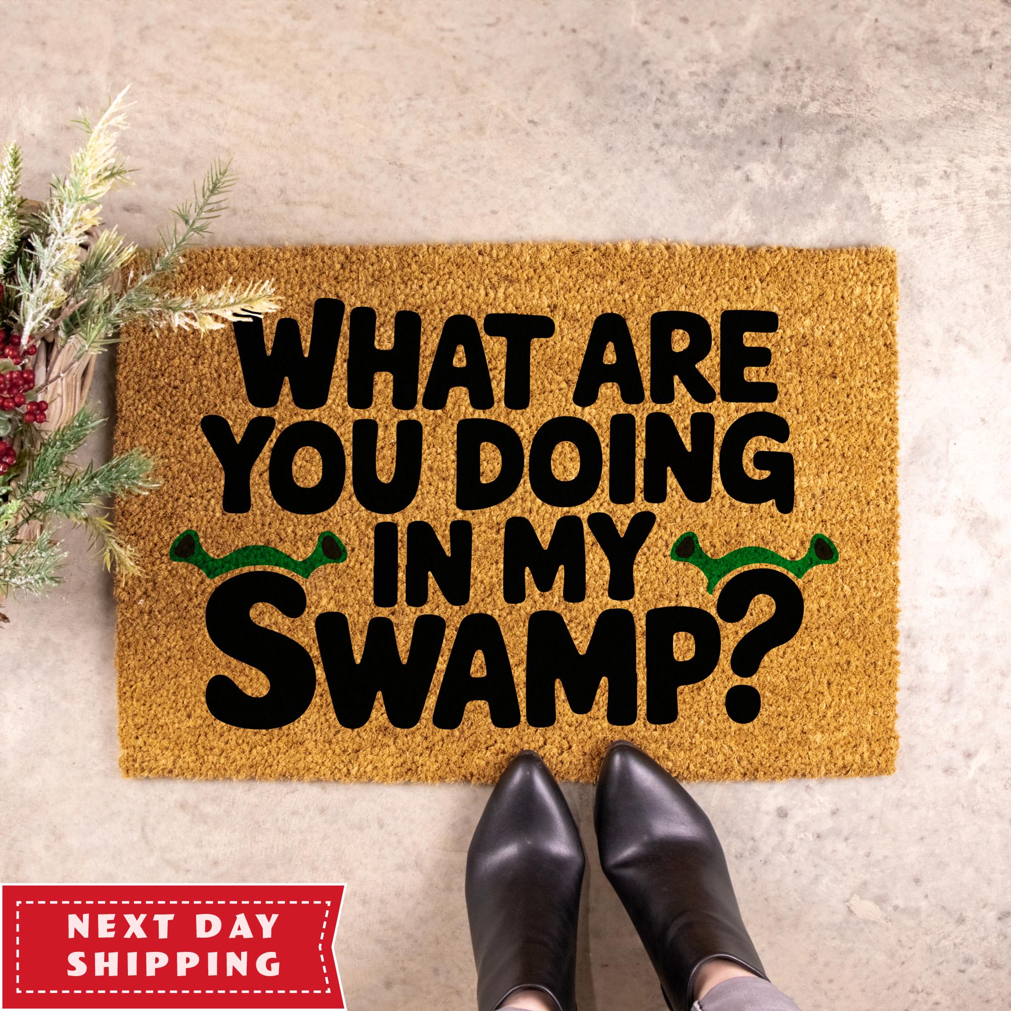 What Are You Doing In My Swamp Doormat, Coir Doormat, Welcome Mat, Movie Lover Gifts, Doormat, Outdoor Doormat, Front Door Mat, Porch Decor