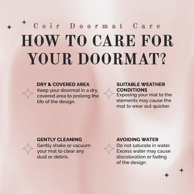 May include: A pink and white graphic with the text "Coir Doormat Care" and "How to Care for Your Doormat?"  The graphic provides instructions on how to care for a coir doormat, including keeping it dry, avoiding water, and gently cleaning it.