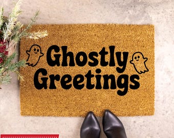 Ghostly Greetings Halloween Doormat, Fall Decor, Halloween Decor, Halloween Gift, Porch Decor, Funny Door Mat, Ghost Doormat, Home Gift
