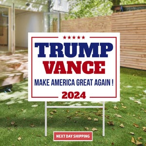 Trump Vance Yard Sign, Donald Trump, Make America Great Again, Trump Yard Sign, Political Lawn Sign, Republican Sign, Maga Sign, Yard Decor