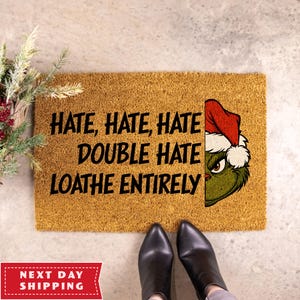 The Grinch Doormat, Funny Christmas Doormat, Hate Hate Hate Loathe Entirely, Christmas Mat, Funny Porch Decor, Grinch Decor, Grinch Gift