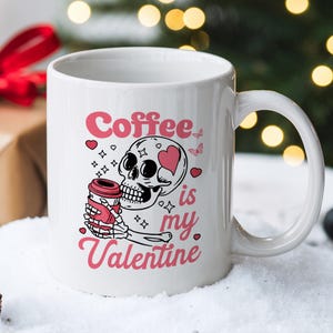 Funny Coffee Mug, Ceramic Mug, Hot Cocoa Mug, Coffee Lover Gift, Valentine&#39;s Day Mug, Coffee Mug, Valentine&#39;s Day Gift, White Coffee Mug