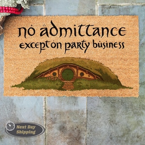 No Admittance Cave Doormat, Movie Lover Gift, Geek Chic Doormat, Funny Doormat, Entryway Decor, No Admittance Except On Party Business Mat