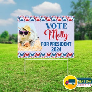 Personalized Pet Political Yard Sign, Funny Patriotic Sign, Dog Political Lawn Sign, Cat Political Yard Sign, Lawn Sign, Pet Lover Gift