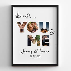 May include: A white photo print with a black frame. The words "Love" with a heart symbol and "YOU & ME" are written in black. Each letter is filled with a different photo of a couple. The text "Jenny & Tomas" and "12.11.2023" are written below the letters.